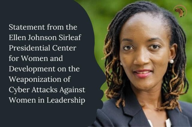 Statement from the Ellen Johnson Sirleaf Presidential Center on behalf of Cllr. Moriah Yeakula