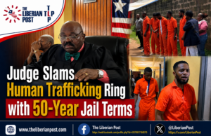 Judge Slams Human Trafficking Ring with 50-Year Jail Terms, Says Scheme Exploited the Hopes of Vulnerable Liberians