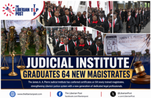 Judicial Institute Graduates 64 New Magistrates to Strengthen Liberia’s Justice System