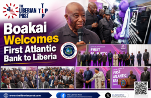 Boakai Welcomes First Atlantic Bank to Liberia, Declares Africa’s Economic Future Must Be Built by Africans