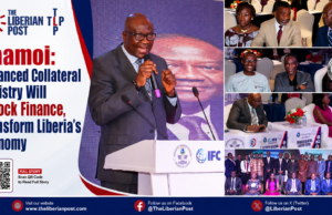 Saamoi: Enhanced Collateral Registry Will Unlock Finance, Transform Liberia’s Economy
