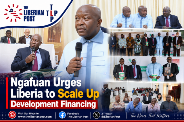 Finance Minister Ngafuan urges Liberia to scale up development financing