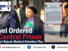 Jewel Ordered to Central Prison as Court Rejects Medical Detention Plea