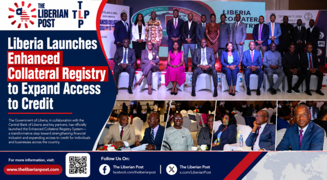 Liberia Launches Enhanced Credit Registry