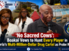 ‘No Sacred Cows’: Boakai Vows to Hunt Every Player in Liberia’s Multi-Million-Dollar Drug Cartel as Probe Widens