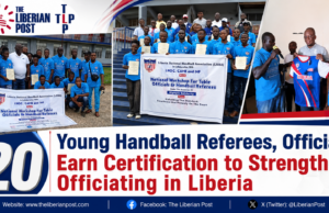 20 Young Handball Referees, Officials Earn Certification to Strengthen Officiating in Liberia