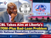 CBL Takes Aim at Liberia’s US$70M-Plus Bad-Loan Problem With National Resolution Conference