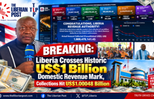 BREAKING: Liberia Crosses Historic US$1 Billion Domestic Revenue Mark, Collections Hit US$1.00048 Billion