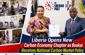 Liberia Opens New Carbon Economy Chapter as Boakai Receives National Carbon Market Polic