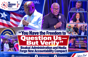 “You Have the Freedom to Question Us—But Verify”: Boakai Administration and Media Forge New Accountability Compact